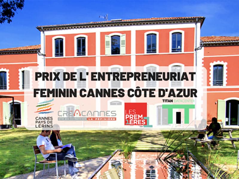 Concours de l'entrepreneuriat féminin Cannes Côte d’Azur : clap première!