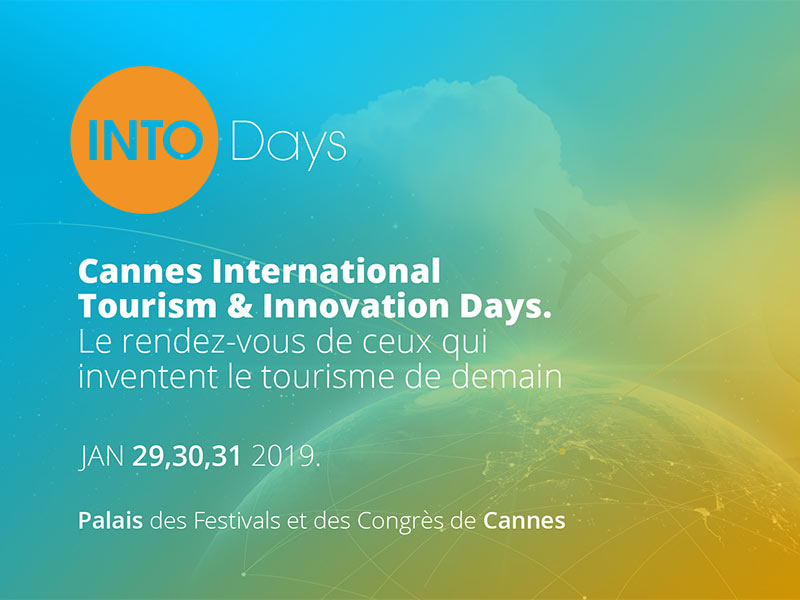 Into Days à Cannes Trois Jours Pour Réinventer Le Tourisme Webtimemedias 8390